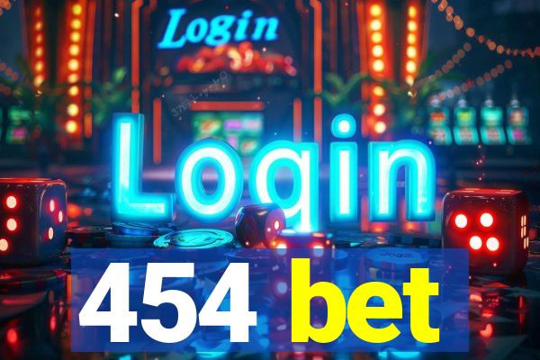 454 bet